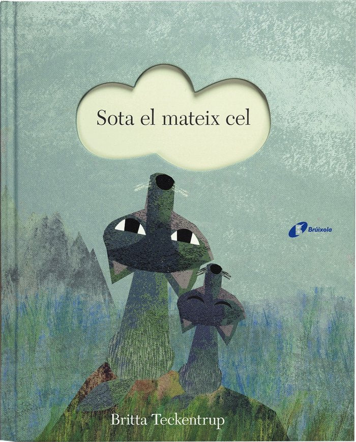 Sota el mateix cel, de Teckentrup, Britta | portada del libro
