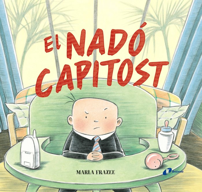 El nadó capitost, de Frazee, Marla | portada del libro