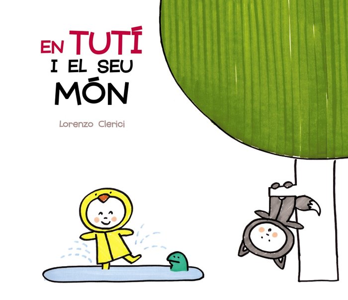 En Tutí i el seu món, de Vignocchi, Chiara | portada del libro
