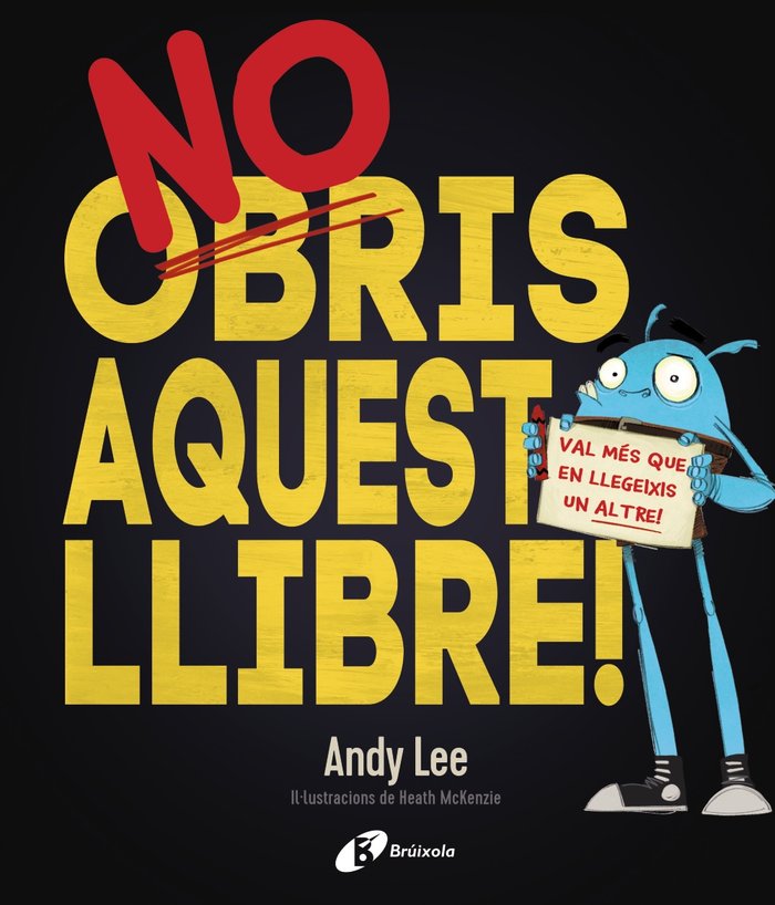No obris aquest llibre!, de Lee, Andy | portada del libro