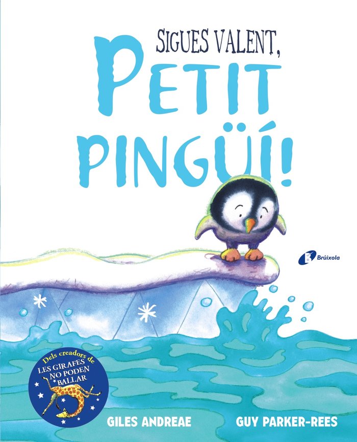 Sigues valent, petit pingüí!, de Andreae, Giles | portada del libro
