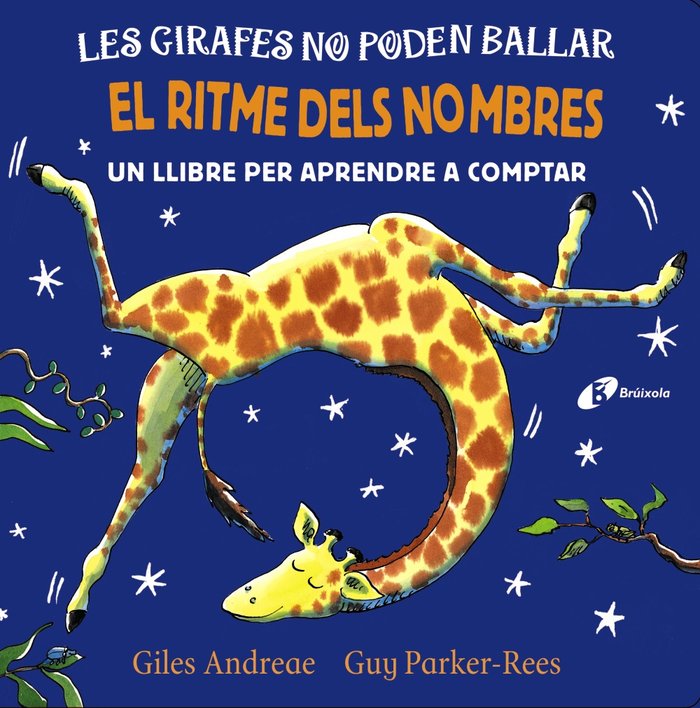 Les girafes no poden ballar. El ritme dels nombres, de Andreae, Giles | portada del libro