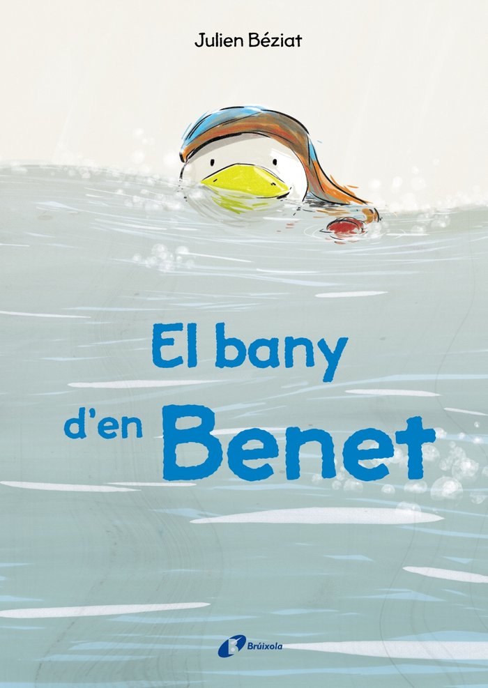 El bany d'en Benet, de Béziat, Julien | portada del libro