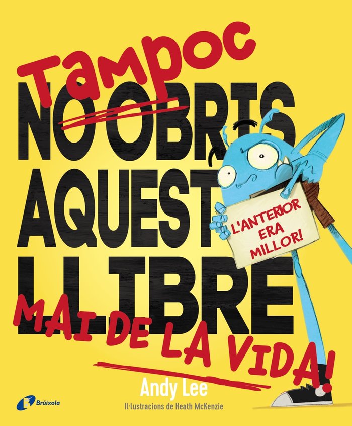 Tampoc no obris aquest llibre mai de la vida!, de Lee, Andy | portada del libro