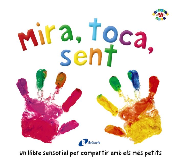 Mira, toca, sent, de Boultwood, Ellie | portada del libro