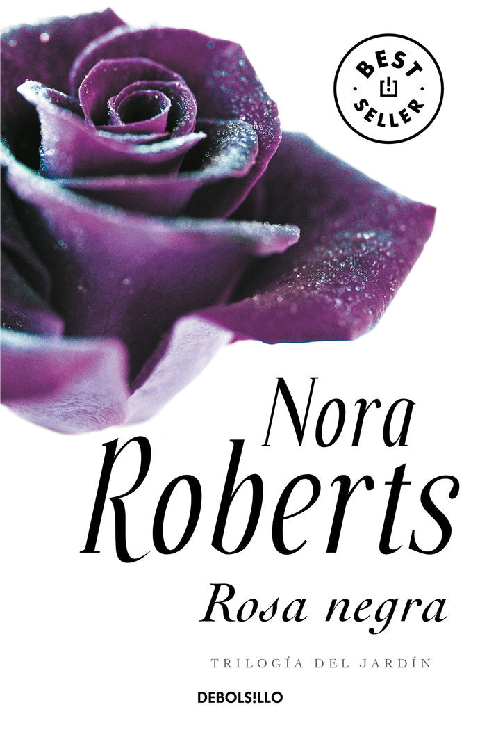 Rosa negra (Trilogía del jardín 2), de Roberts, Nora | portada del libro