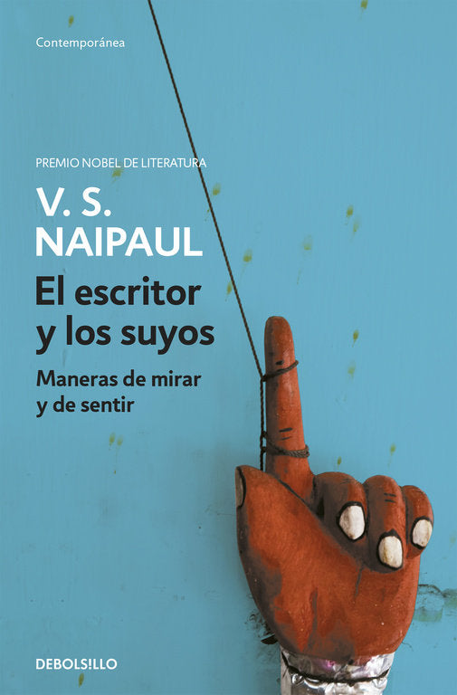 El escritor y los suyos, de Naipaul, V.S. | portada del libro