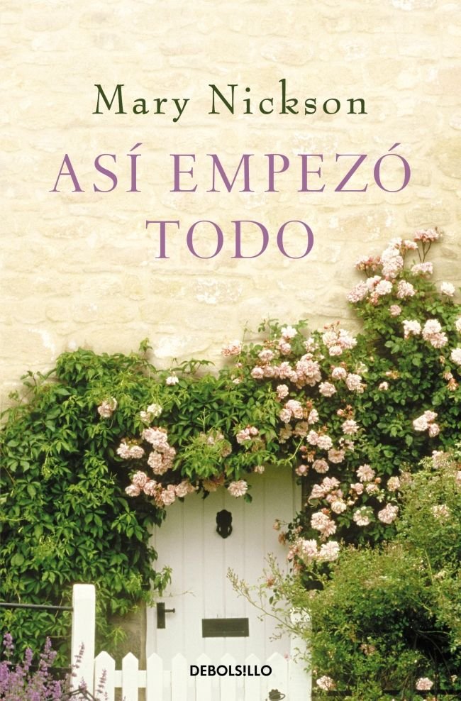 Así empezó todo, de Nickson, Mary | portada del libro