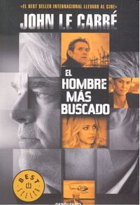 El hombre más buscado, de LE CARRE | portada del libro