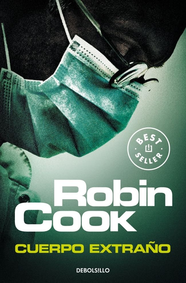 Cuerpo extraño, de Cook, Robin | portada del libro