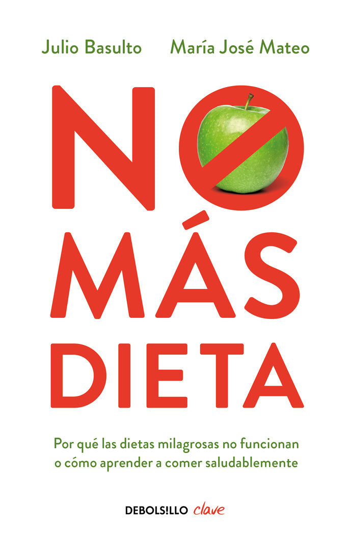 No más dieta, de Basulto, Julio | portada del libro