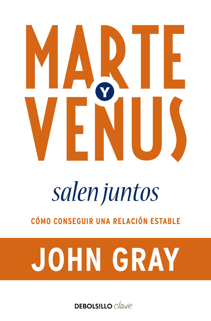 Marte y Venus salen juntos, de Gray, John | portada del libro