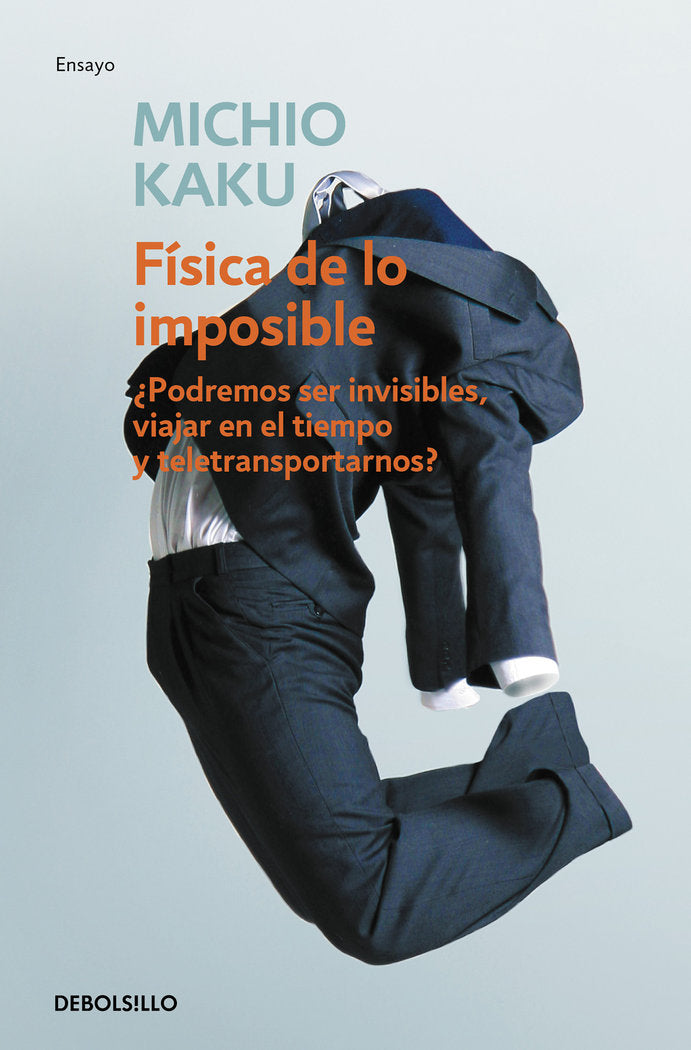 Física de lo imposible, de Kaku, Michio | portada del libro