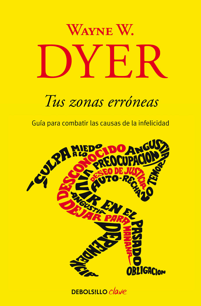 Tus zonas erróneas, de Dyer, Wayne W. | portada del libro
