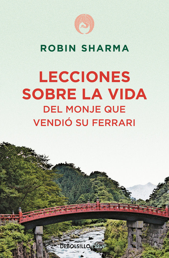 Lecciones sobre la vida del monje que vendió su Ferrari, de Sharma, Robin | portada del libro