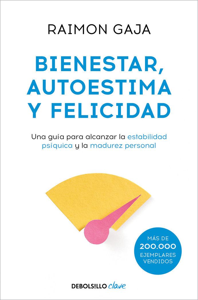 Bienestar, autoestima y felicidad, de Gaja, Raimon | portada del libro