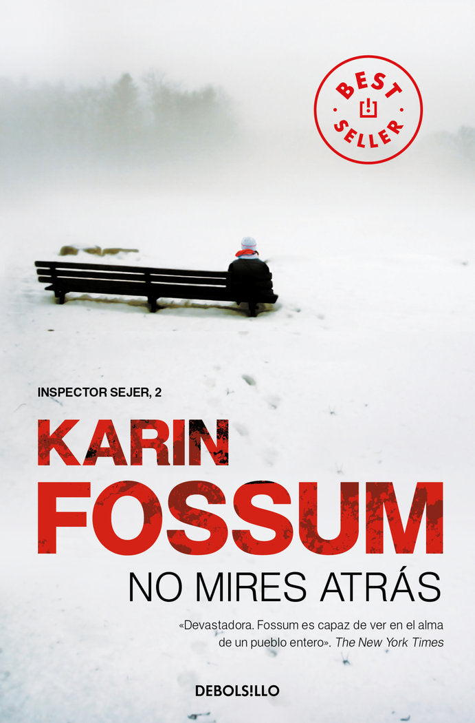 No mires atrás (Inspector Sejer 2), de Fossum, Karin | portada del libro