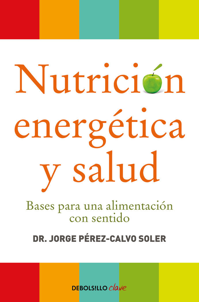 Nutrición energética y salud, de Dr. Jorge Pérez-Calvo | portada del libro