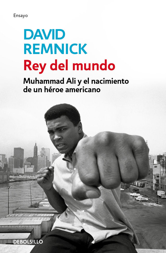 Rey del mundo, de Remnick, David | portada del libro