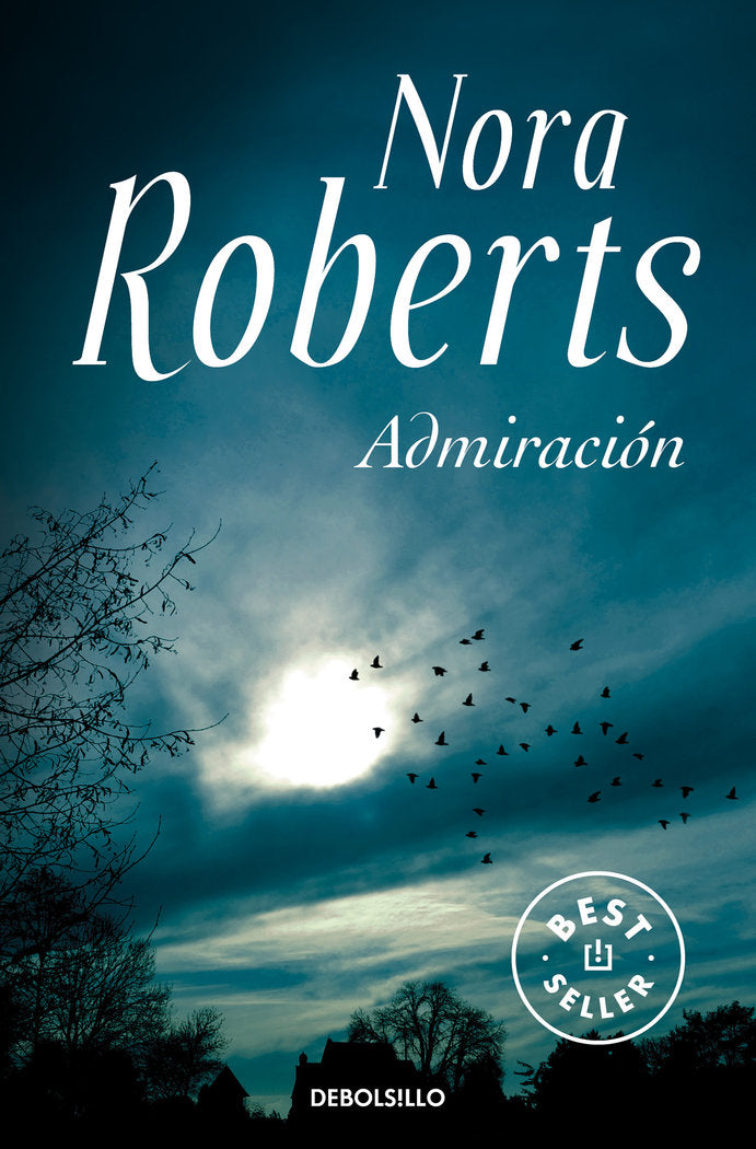 Admiración, de Roberts, Nora | portada del libro