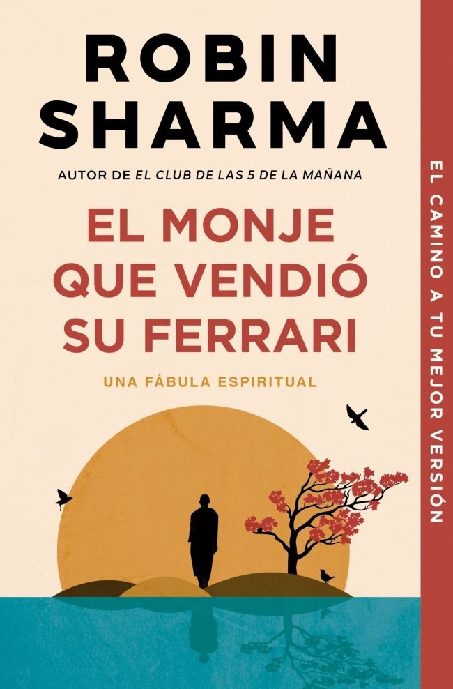El monje que vendió su Ferrari, de Sharma, Robin | portada del libro