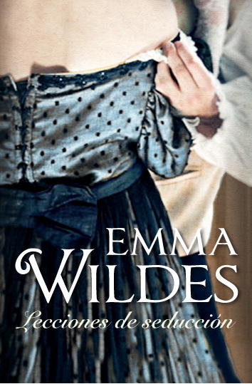 Lecciones de seducción, de Wildes, Emma | portada del libro