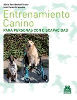 Entrenamiento canino para personas con discapacidad (Bicolor), de Fernández Foruny, Alicia | portada del libro