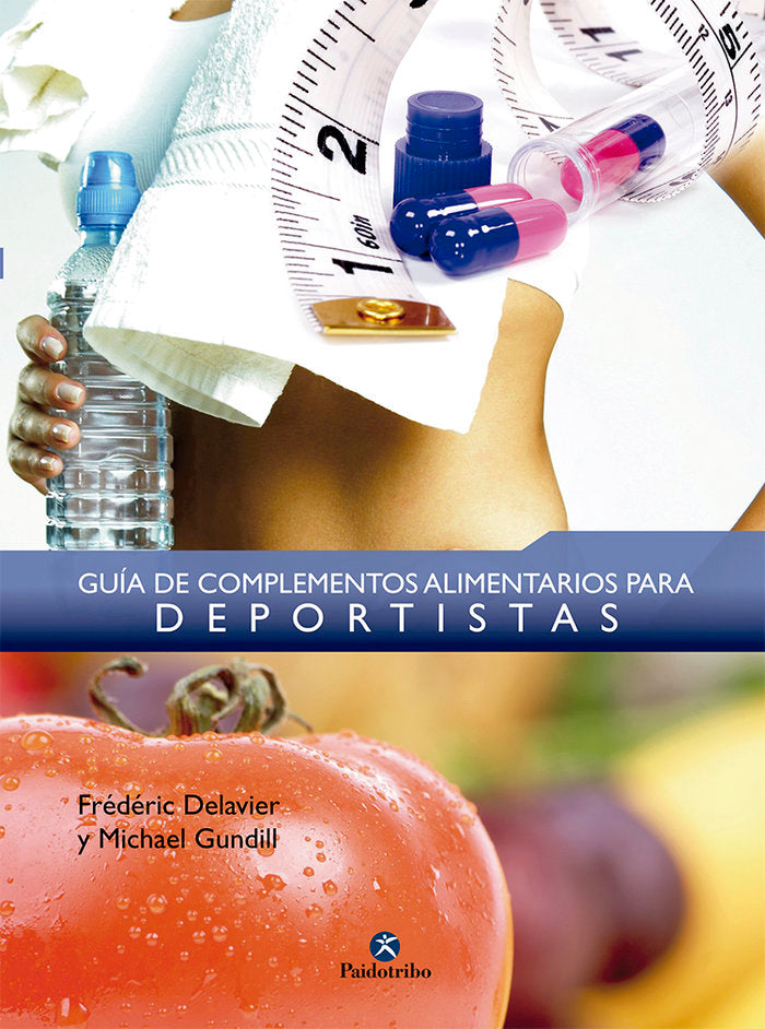 Guía de complementos alimentarios para deportistas (Color), de Delavier, Frédéric | portada del libro