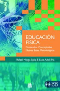 Educación física. Contenidos Conceptuales. Nuevas Bases Metodológicas (Libro + CD) (Bicolor), de Mingo Solís, Rafael | portad