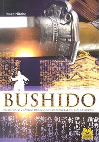 Bushido. El retrato clásico de la cultura marcial de los samuráis (Bicolor), de Nitobe, Inazo | portada del libro
