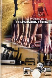 Práctica de la preparación física, La, de Dantas, Estélio H.M. | portada del libro