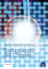 Cadenas fisiológicas, Las (Tomo V). Tratamiento del cráneo (Color), de Busquet, Léopold | portada del libro