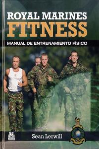 Royal marines fitness. Manual de entrenamiento físico (Bicolor), de Lerwill | portada del libro