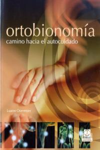 Ortobionomía. Camino hacia el autocuidado, de Overmyer, Luann | portada del libro
