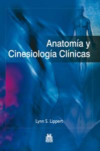 Anatomía y cinesiologia clínicas, de Lippert, Lynn S. | portada del libro