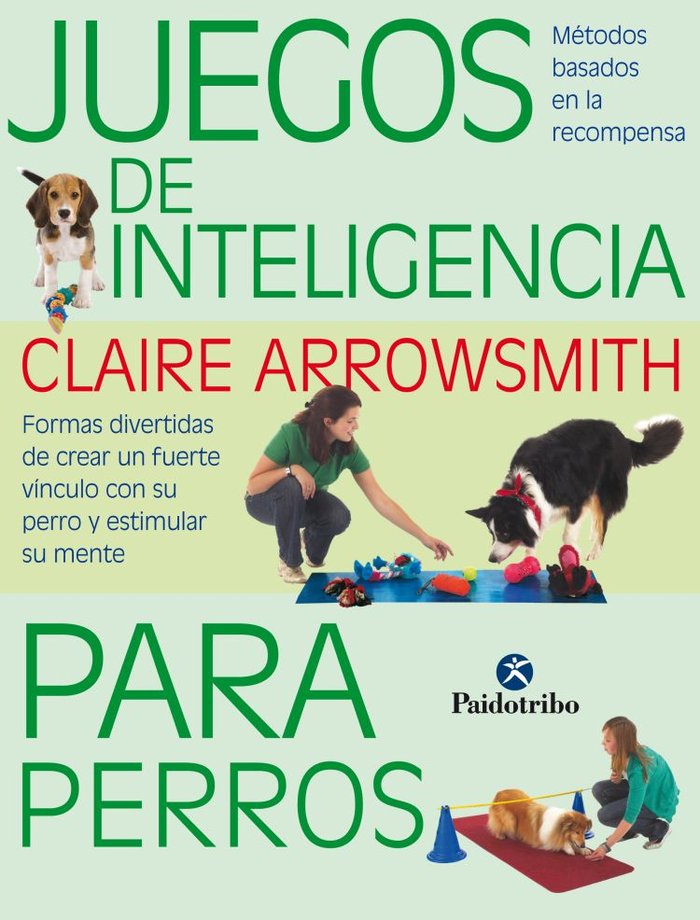 Juegos de inteligencia para perros (Color), de Arrowsmith, Claire | portada del libro