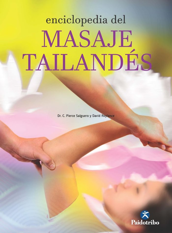 Enciclopedia del masaje tailandés, de Salguero, Dr. C. Pierce | portada del libro
