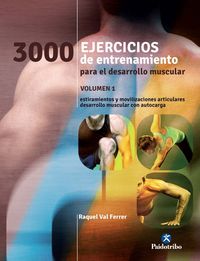 3000 Ejercicios de entrenamiento para el desarrollo muscular. Vol.1, de Val Ferrer, Raquel | portada del libro