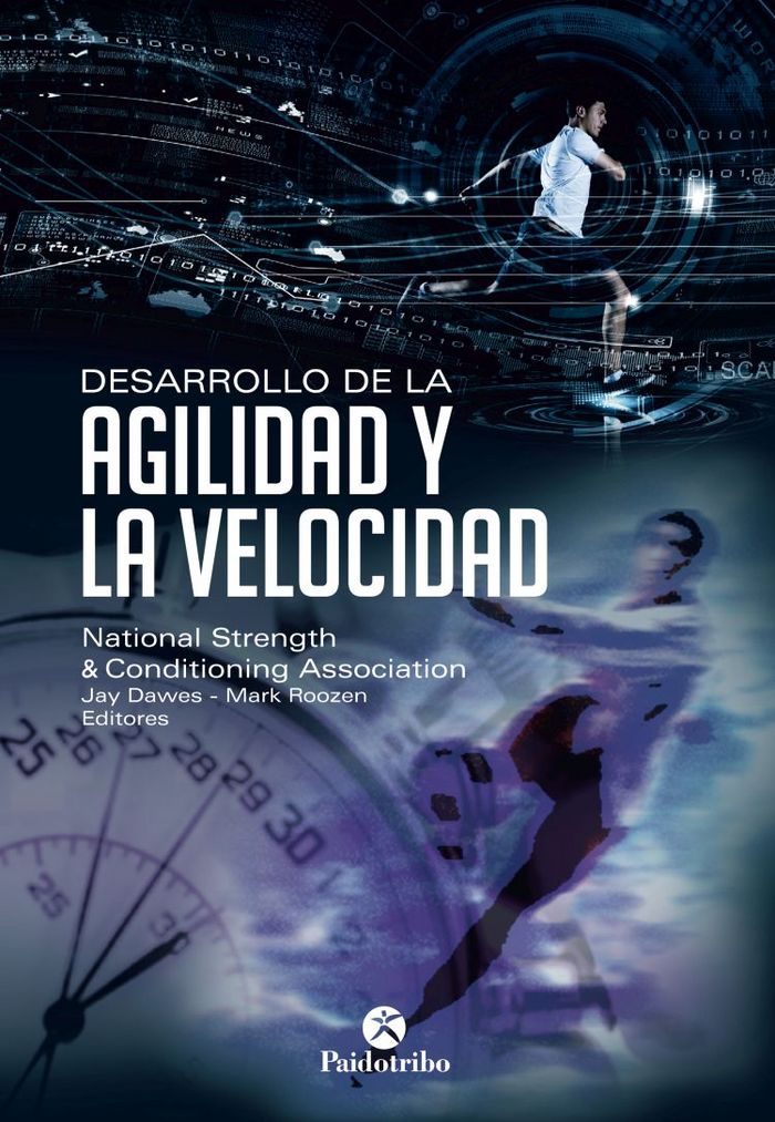 Desarrollo de la agilidad y la velocidad, de Dawes, Jay | portada del libro