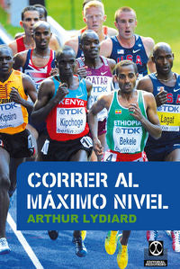 Correr al máximo nivel, de Lydiard, Arthur | portada del libro