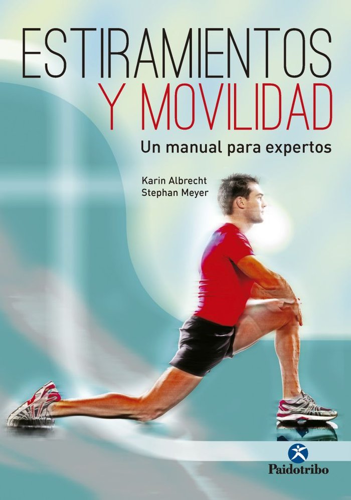 Estiramientos y movilidad. Un manual para expertos, de Albrecht, Karin | portada del libro