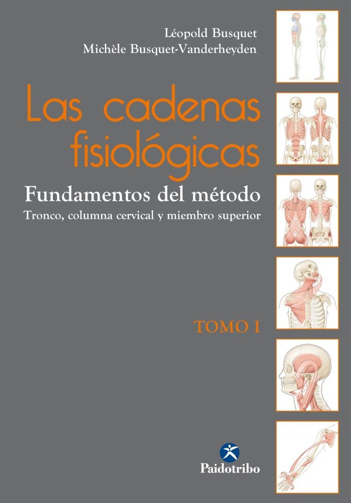 Las cadenas fisiológicas, Las (Tomo I), de Busquet, Léopold | portada del libro