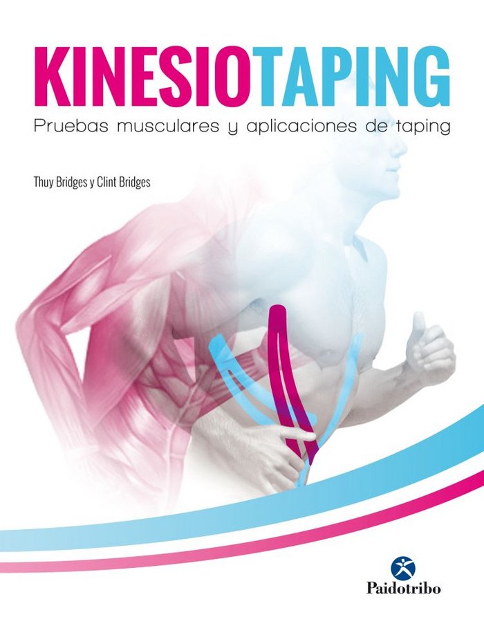 Kinesiotaping. Pruebas musculares y aplicaciones de taping, de Bridges, Thuy | portada del libro