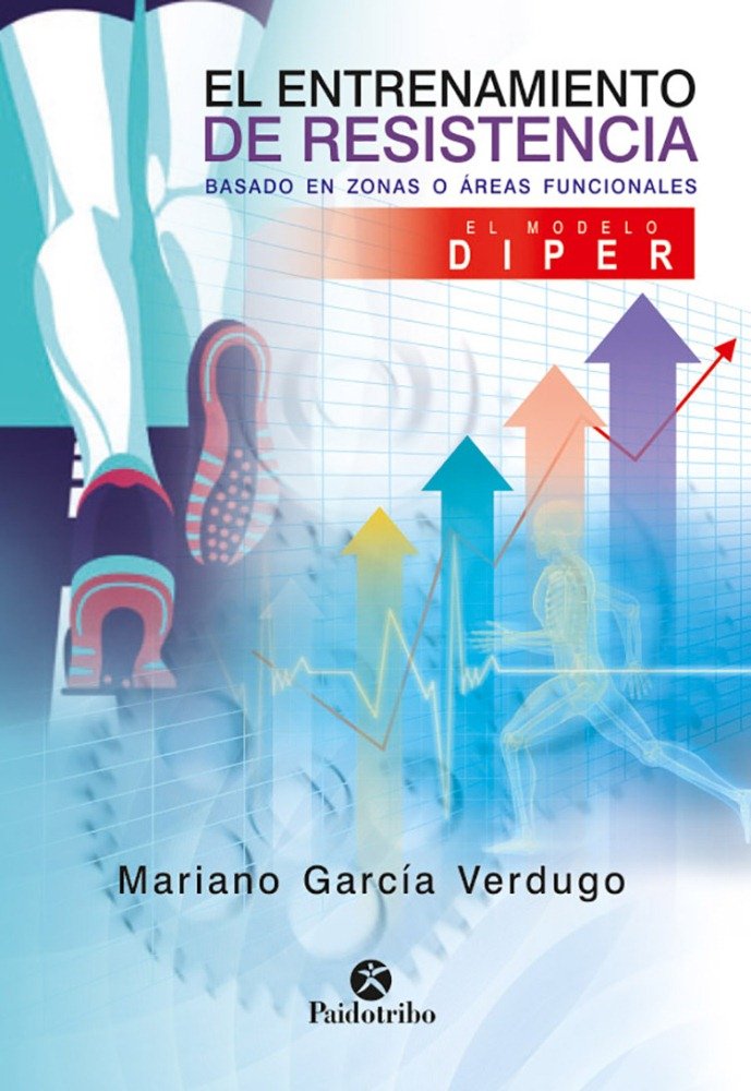 Entrenamiento de resistencia, el método Diper, de García-Verdugo Delmas, Mariano | portada del libro