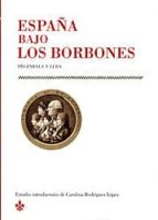 ESPAÑA BAJO LOS BORBONES, de PIO ZABALA Y LERA | portada del libro