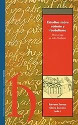 ESTUDIOS SOBRE SEñORíO Y FEUDALISMO., de SARASA | portada del libro
