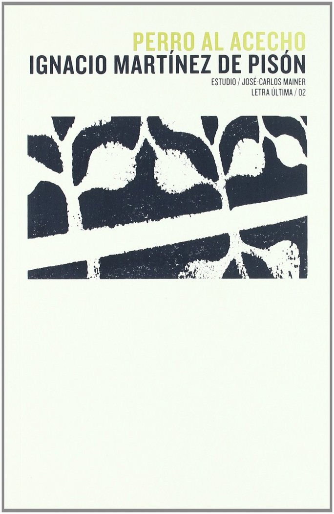 PERRO AL ACECHO, de MARTINEZ DE PISON | portada del libro