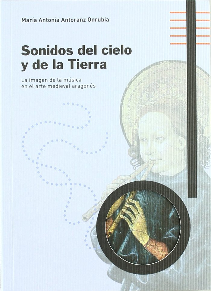 SONIDOS DEL CIELO Y DE LA TIERRA, de ANTORANZ ONRUBIA | portada del libro