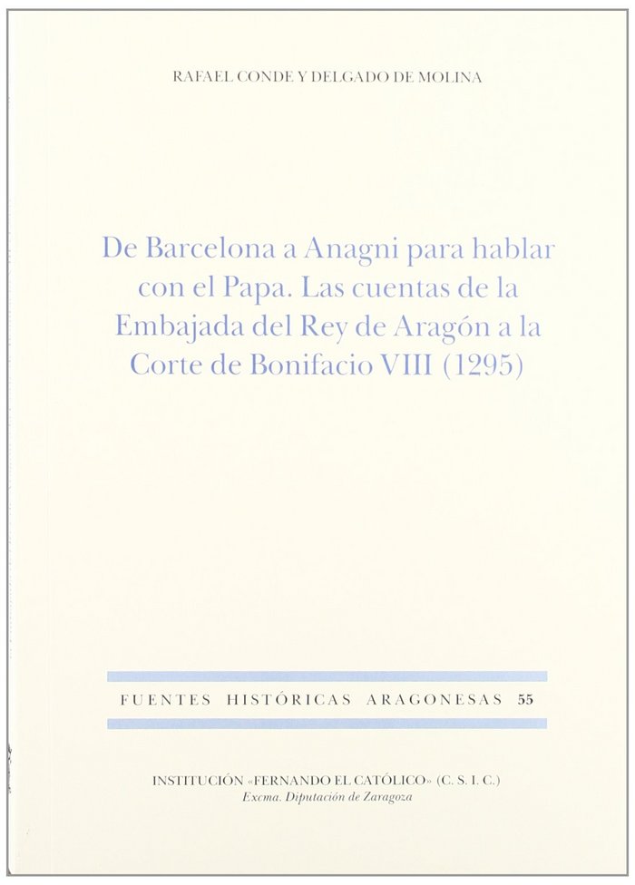 DE BARCELONA A ANAGNI PARA HABLAR DEL PAPA, de RAFAEL CONDE Y DELGADO DE MOLINA | portada del libro