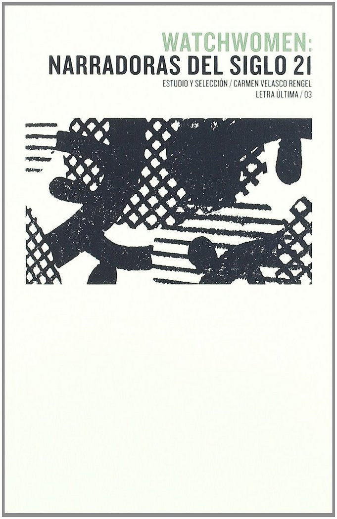 WATCHWOMEN: NARRADORAS DEL SIGLO 21, de VV.AA. | portada del libro